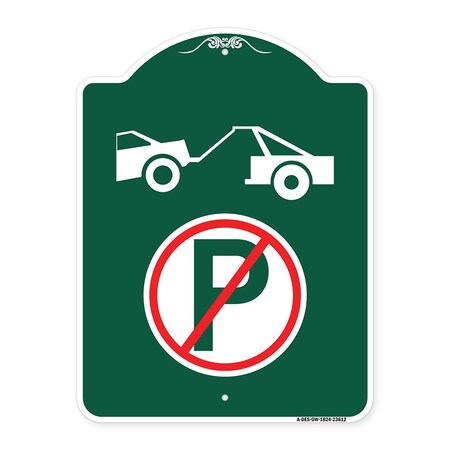 Signmission No Parking Tow Away Zone Symbol, Green & White Aluminum Architectural Sign, 18" x 24", GW-1824-23612 A-DES-GW-1824-23612